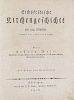 Wolf, Johann
Eichsfeldische Kirchengeschichte mit 134 Urkunden. Goettingen, Baier, 1816. VIII S., 4 Bll., 243, 224 S. Gr.-8°
