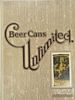 1976 Beer Cans Unlimited 1st Edition 