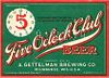 1934 Five O'Clock Club Beer 12oz WI341-13 Label Milwaukee Wisconsin