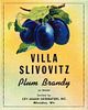 1950 Villa Slivovitz Plum Brandy Milwaukee Wisconsin No Ref. Label 
