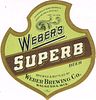 1906 Weber's Superb Beer 12oz Not In Books Label Waukesha Wisconsin