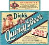 1933 Dick's Quincy Beer 12oz IL96-23 Label Quincy Illinois