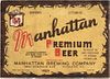 1934 Manhattan Premium Beer 12oz IL33-06 Label Chicago Illinois