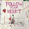 Mr. Brainwash - Follow Your Heart (Pink) Unique