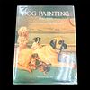 Dog Painting History, Hardcover Book