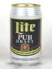 1982 Lite Pub Draft Beer (Test) 12oz Undocumented Eco-Tab Milwaukee Wisconsin