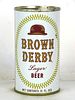 1966 Brown Derby Lager Beer 12oz 42-16 Flat Top Can Los Angeles California