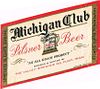 1950 Michigan Club Pilsener Beer 12oz Label CS56-17V Flint