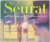 Seurat and the Making of 'La Grande Jatte'