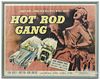 Movie poster for Hot Car Gang, 1958, 19'' x 26''.