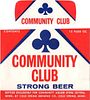 1969 Community Club Beer 12oz Cold Spring Minnesota