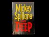 Mickey Spillane "The Deep" First Edition Signed 1961
