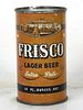 1937 Frisco Lager Beer 12oz Flat Top Can OI-306 San Francisco California