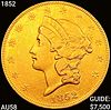 1852 $20 Gold Double Eagle CHOICE AU