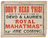 Don’t Read This! Unless You’re Interested to Know that Devo & Laurie’s “Royal Mahatmas” Are Coming.