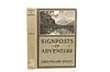 1926 1st Ed. "Signposts of Adventure"  J. Schultz