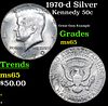 1970-d Kennedy Half Dollar Silver 50c Grades GEM Unc