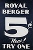 Vintage Framed Wood Sign "Royal Berger 5 Cent New! Try One"