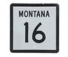 Montana Highway 16 Large Reflective Road Sign