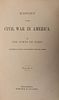[Civil War] Louis-Philippe-Albert d'Orleans, comte de. History of the Civil War in America.