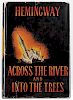 Hemingway, Ernest. Across the River and Into the Trees.