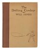 JAMES, William Roderick (1892-1942) The Drifting Cowboy. New York and London, 1925. FIRST EDITION.