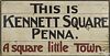 Painted sign for Kennett Square Pennsylvania