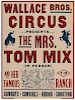 Wallace Brothers Circus Presents Mrs. Tom Mix and Her Famous Ranch.