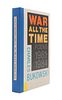 BUKOWSKI, Charles. War all the Time. Poems 1981-1984. Santa Rosa, CA: Black Sparrow Press, 1984.  LIMITED EDITION, SIGNED.