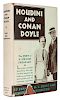 Houdini and Conan Doyle.