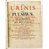 17th Century Book - Lorenzo Bellini "De urinis et pulsibus" IN-4. Published 1698 - Johannis Grossi.