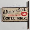 Two-sided "A. Nauy & Son Confectioner" Trade Sign