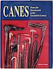 215. “Canes: From the Seventeeth to the Twentieth Century” Hardback Book by Jeffrey B. Snyder. $50-$200