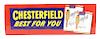 Chesterfield Cigarette Embossed Advertising Sign