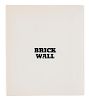 [ARTIST'S BOOK]. LEWITT, Sol (1929-2007). Brick Wall. New York: Tanglewood Press, 1977.