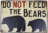 Late 20th c - Don't Feed the Bears Sign