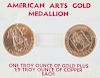 Two American Arts gold medallions, 1 ozt.