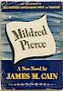 Cain, James M. (1892-1977) Mildred Pierce  , ex libris Film Director George Cukor (1899-1983).