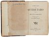 Hans, Alberto / Salm - Salm, Inés de.  Querétaro. Memorias de un Oficial / Apuntes del Diario... Mexico, 1869. Two works in one volume.