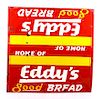 Early Eddy's Bread Advertising Sign Helena, Mont