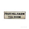 Painted Pine "Fruithill Farm Tea Room" Double-sided Sign