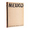 Bruel, Anton. Photographs of Mexico. New York: Delphic Studios, 1933. Edición limitada de 100 ejemplares.