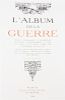 L'ALBUM DE LA GUERRE. Paris, 1927-1929. 2 vols. Folio, original gilt-stamped red leather, gilt-lettered spines.