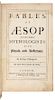 AESOP -- L'ESTRANGE, Roger, Sir, translator. Fables of Aesop and other Eminent Mythologists... London: 1694.
