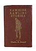 Charles Russell Rawhide Rawlins Stories