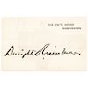 Superb President DWIGHT D. EISENHOWER Signed, The White House - Washington Card