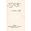 1943 Frank Lloyd Wright Signed + Inscribed: FRANK LLOYD WRIGHT: An Autobiography
