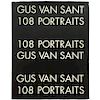 Gus Van Sant - 108 Portraits'
