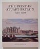 Griffiths - The Print in Stuart Britain 1603-1689