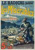 * Louis Charles Bombled, (French, 1862-1927), Le Radical publie Les Miserables par Victor Hugo